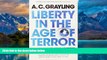 Big Deals  Liberty in the Age of Terror: A Defence of Civil Liberties and Enlightenment Values