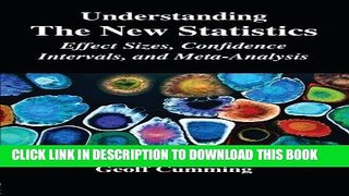 [PDF] Understanding The New Statistics: Effect Sizes, Confidence Intervals, and Meta-Analysis
