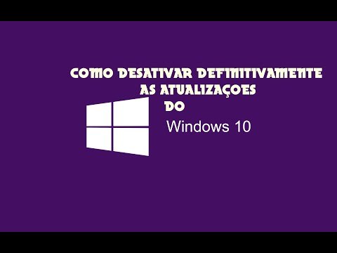 COMO DESALTVAR DEFINITIVAMENTE ATUALIZAÇÕES DO WINDOWS 10!!