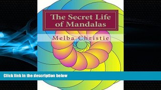 READ book  The Secret Life of Mandalas: A Coloring Book with Inspirational Poetry READ ONLINE