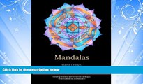 READ book  Mandalas: Hand Drawn Art Coloring Book for Adults Featuring Mandalas and Henna