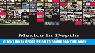 [Read] Ebook Mexico in Depth: A Peace Corps Publication New Version