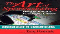 [Read] Ebook The Art of Sportscasting: How to Build a Successful Career New Version
