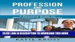 [Read] Ebook Profession and Purpose: A Resource Guide for MBA Careers in Sustainability New Reales