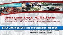 [PDF] Smart Cities for a Bright Sustainable Future - A Global Perspective Full Colection