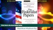 Big Deals  The Federalist Papers (Signet Classics)  Best Seller Books Most Wanted