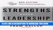 [Free Read] Strengths Based Leadership: Great Leaders, Teams, and Why People Follow Full Online