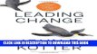 [Free Read] Leading Change, With a New Preface by the Author Free Online