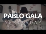 Yesterday - The Beatles Acoustic Cover by Pablo Gala (4K)