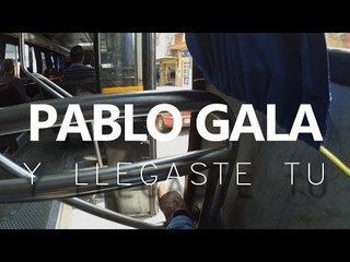 Y llegaste tú -Sin Bandera by Pablo Gala (2K)
