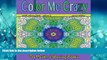 EBOOK ONLINE  Color Me Crazy square edition: Adult Coloring Book full of Stunning Geometric