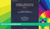 READ FULL  Federal Sentencing Guidelines Manual, 2007: United States Sentencing Commission