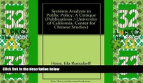Must Have PDF  Systems Analysis in Public Policy: A Critique  Full Read Most Wanted