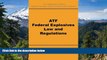 READ FULL  ATF Federal Explosives Law and Regulations  READ Ebook Online Audiobook