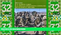 Big Deals  Det One: U.S. Marine Corps U.S. Special Operations Command Detachment 2003-2006 (U.S.