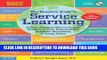 [Read] Ebook The Complete Guide to Service Learning: Proven, Practical Ways to Engage Students in