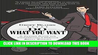[Read] Ebook Do What You Want: A Career Guide for Professionals Serious About Winning New Reales