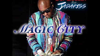 DJ Absolut Ft. Jadakiss - Magic City