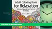 Free [PDF] Downlaod  Adult Coloring Book for Relaxation: Calming Mandalas and Patterns for Adults