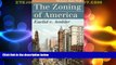 Big Deals  The Zoning of America: Euclid v. Ambler (Landmark Law Cases and American Society)