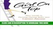 [EBOOK] DOWNLOAD Girl on Top: Your Guide to Turning Dating Rules into Career Success GET NOW