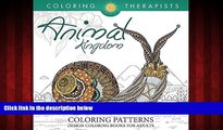 READ book  Animal Kingdom Coloring Patterns - Pattern Coloring Books For Adults (Animal Designs