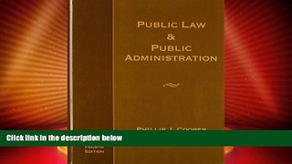 Big Deals  Public Law and Public Administration  Full Read Most Wanted