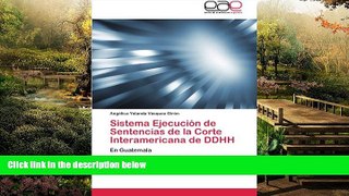READ FULL  Sistema EjecuciÃ³n de Sentencias de la Corte Interamericana de DDHH: En Guatemala