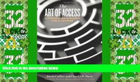 Big Deals  The Art of Access: Strategies for Acquiring Public Records  Full Read Most Wanted