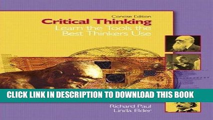 [Read] PDF Critical Thinking: Learn the Tools the Best Thinkers Use, Concise Edition New Version