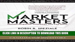 [Free Read] Market Masters: Interviews with Canada s Top Investors _ Proven Investing Strategies