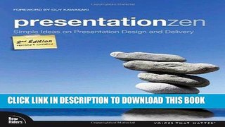 [Free Read] Presentation Zen: Simple Ideas on Presentation Design and Delivery (2nd Edition) Free