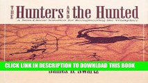 [Free Read] The Hunters and the Hunted: A Non-Linear Solution for Reengineering the Workplace Full