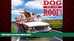 FREE PDF  Dog on the Roof!: On the Road with Mitt and the Mutt  FREE BOOOK ONLINE