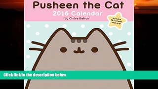 FREE DOWNLOAD  Pusheen the Cat 2016 Wall Calendar  FREE BOOOK ONLINE