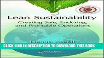 [Free Read] Lean Sustainability: Creating Safe, Enduring, and Profitable Operations Full Online