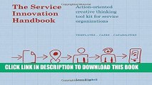 [Free Read] The Service Innovation Handbook: Action-oriented Creative Thinking Toolkit for Service