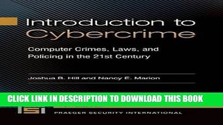 [PDF] Introduction to Cybercrime: Computer Crimes, Laws, and Policing in the 21st Century (Praeger