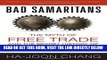 [EBOOK] DOWNLOAD Bad Samaritans: The Myth of Free Trade and the Secret History of Capitalism PDF