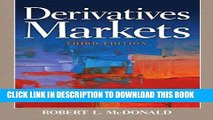 [Free Read] Derivatives Markets (3rd Edition) Full Online