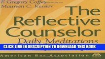 [PDF] The Reflective Counselor: Daily Meditations for Lawyers Popular Colection