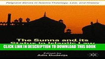 [PDF] The Sunna and its Status in Islamic Law: The Search for a Sound Hadith (Palgrave Series in