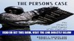 [EBOOK] DOWNLOAD The Persons Case: The Origins and Legacy of the Fight for Legal Personhood