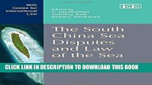 [PDF] The South China Sea Disputes and Law of the Sea (NUS Centre for International Law series)