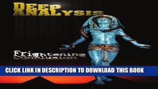 Read Now Deep Analysis: Frightening Conclusion Download Online