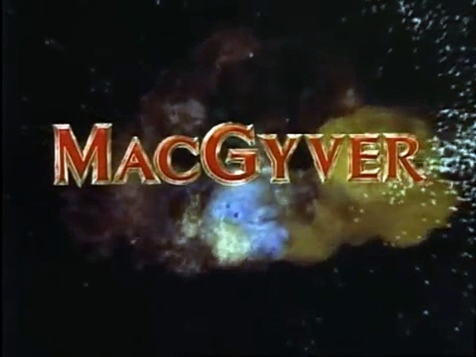 MacGyver - Intro [HQ]