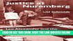 [PDF] FREE Justice at Nuremberg: Leo Alexander and the Nazi Doctors  Trial (St Antony s)
