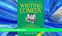 EBOOK ONLINE  Writing Comedy: A Guide to Scriptwriting for TV, Radio, Film and Stage READ ONLINE