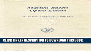 [PDF] Opera Latina: Enarrtio in Evangelion Iohannis (Studies in Medieval   Reformation Thought)