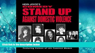 READ book  Heidi Joyce s Comedy Stand Up Against Domestic Violence  FREE BOOOK ONLINE